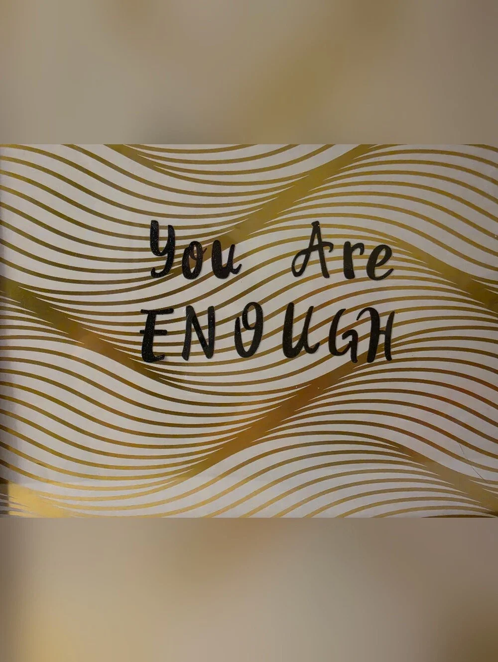 NWT You Are Enough Gold Wave Wall Or Shelf Art - Inspirational Quote Sz 10